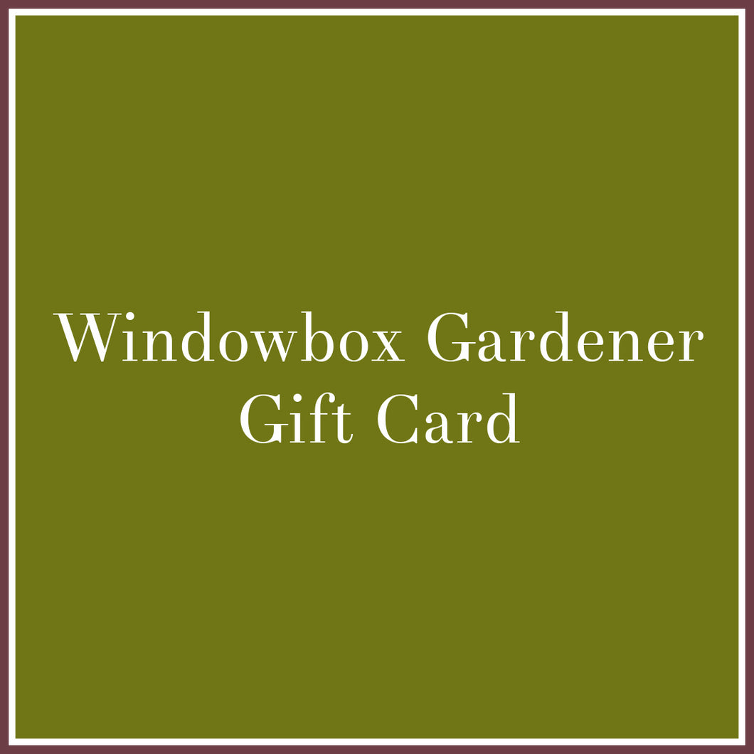Windowbox Gardener Gift Card